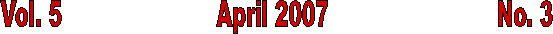 Vol. 5                       April 2007                         No. 3