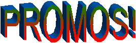 PROMOS!