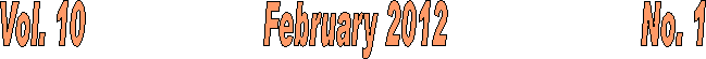 Vol. 10                       February 2012                         No. 1