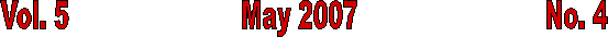 Vol. 5                       May 2007                         No. 4