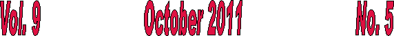 Vol. 9                       October 2011                         No. 5